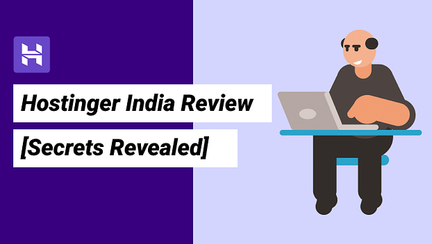 Hostinger India Review 2022 [Secrets Revealed]